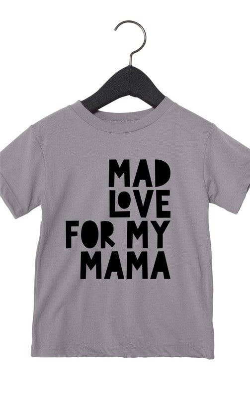 T-shirt pour tout-petits « Mad Love For Mama »