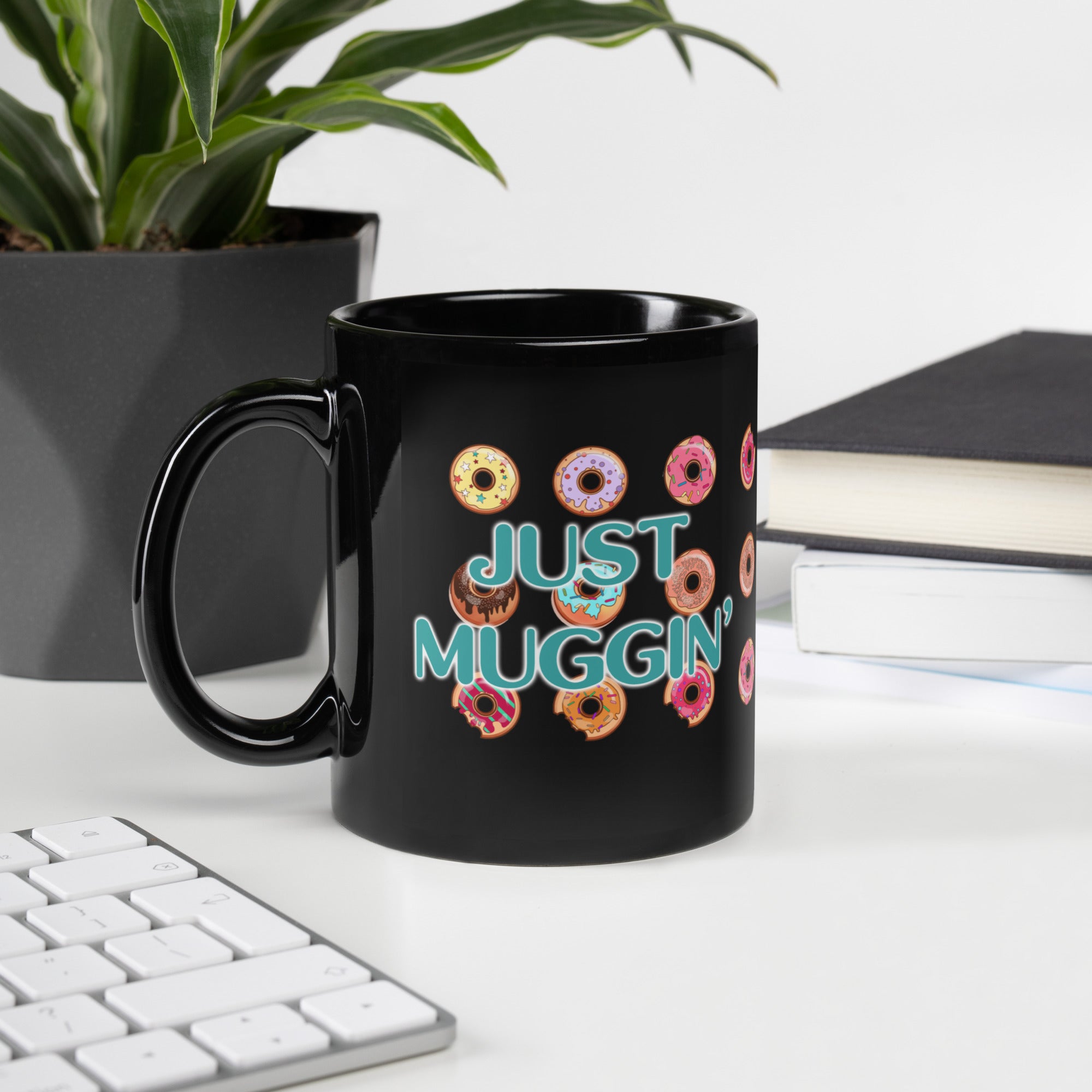 Just Muggin' Black Glossy Mug