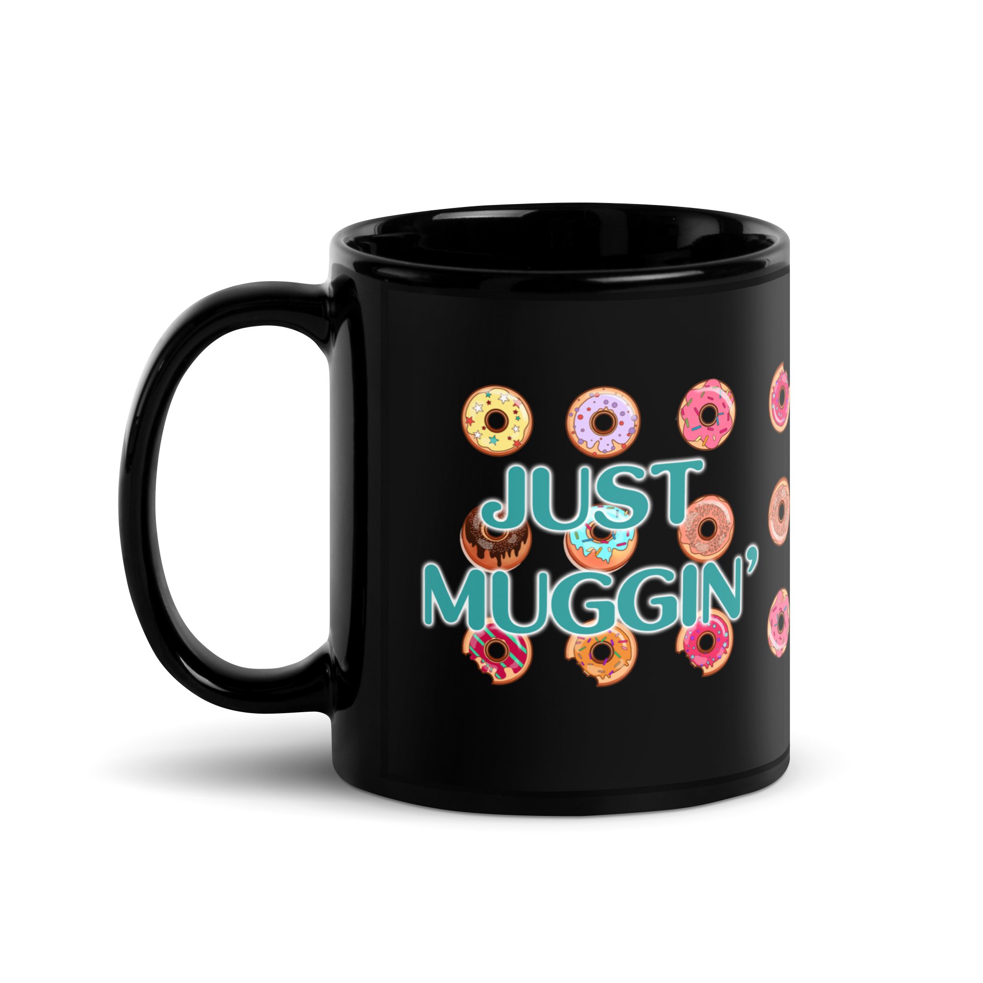 Just Muggin' Black Glossy Mug