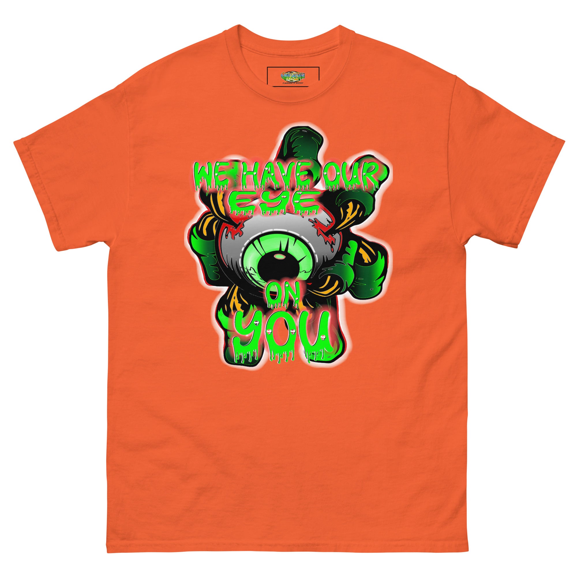 We Have Our Eye On You Halloween Tee