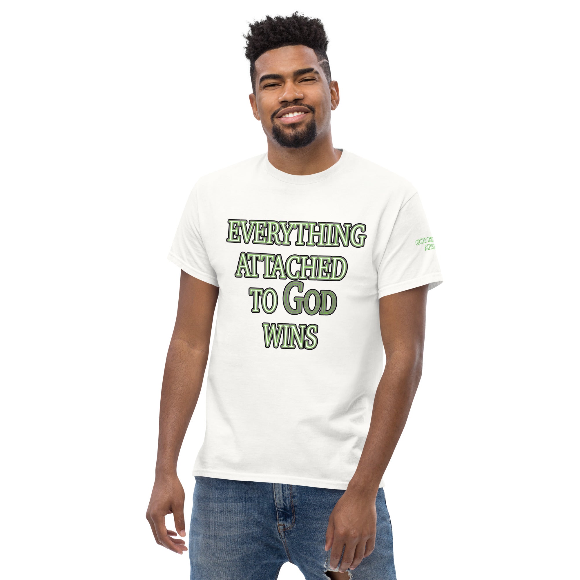 Todo lo que está unido a Dios gana Camiseta cristiana