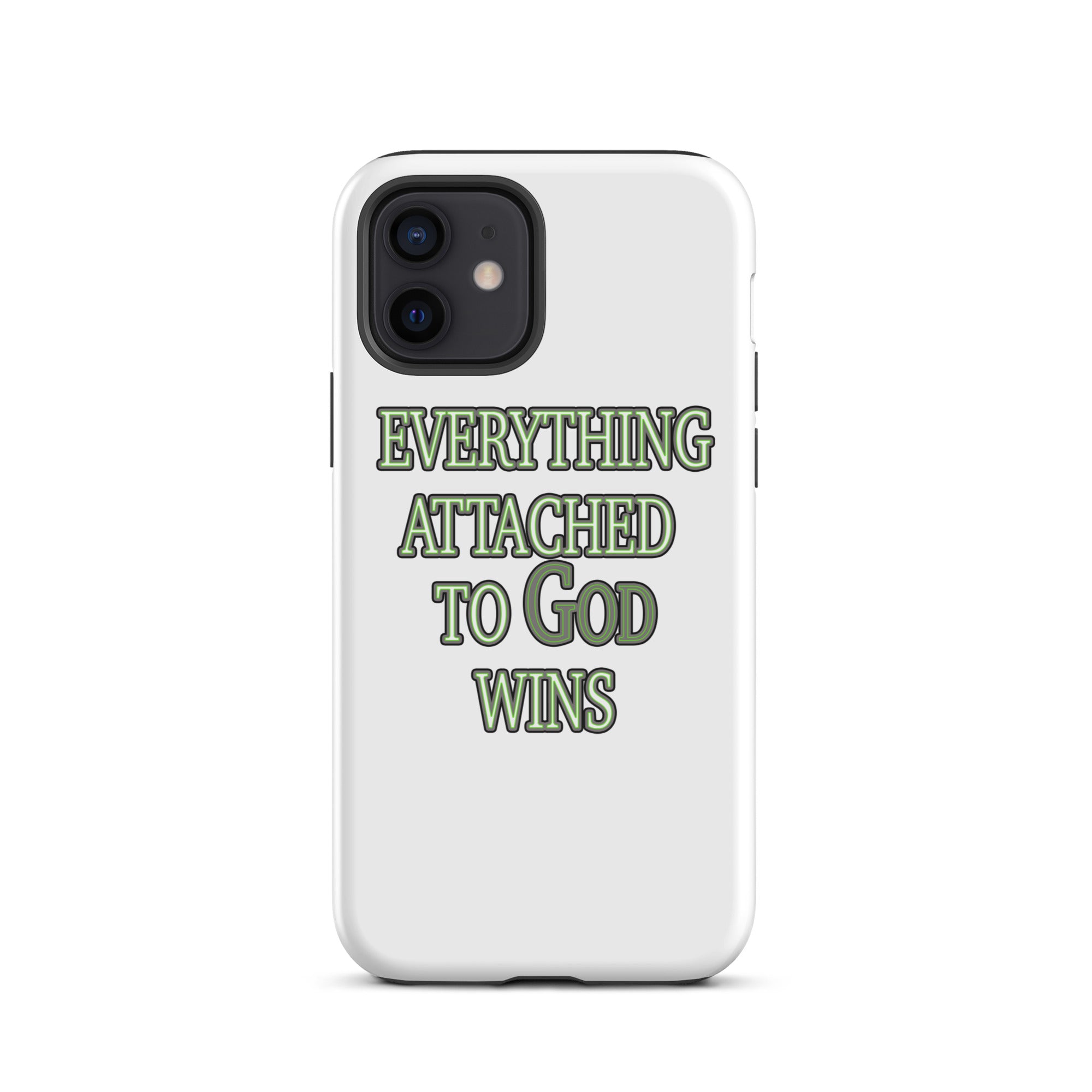 Everything Attached To God Wins Tough Case for iPhone®