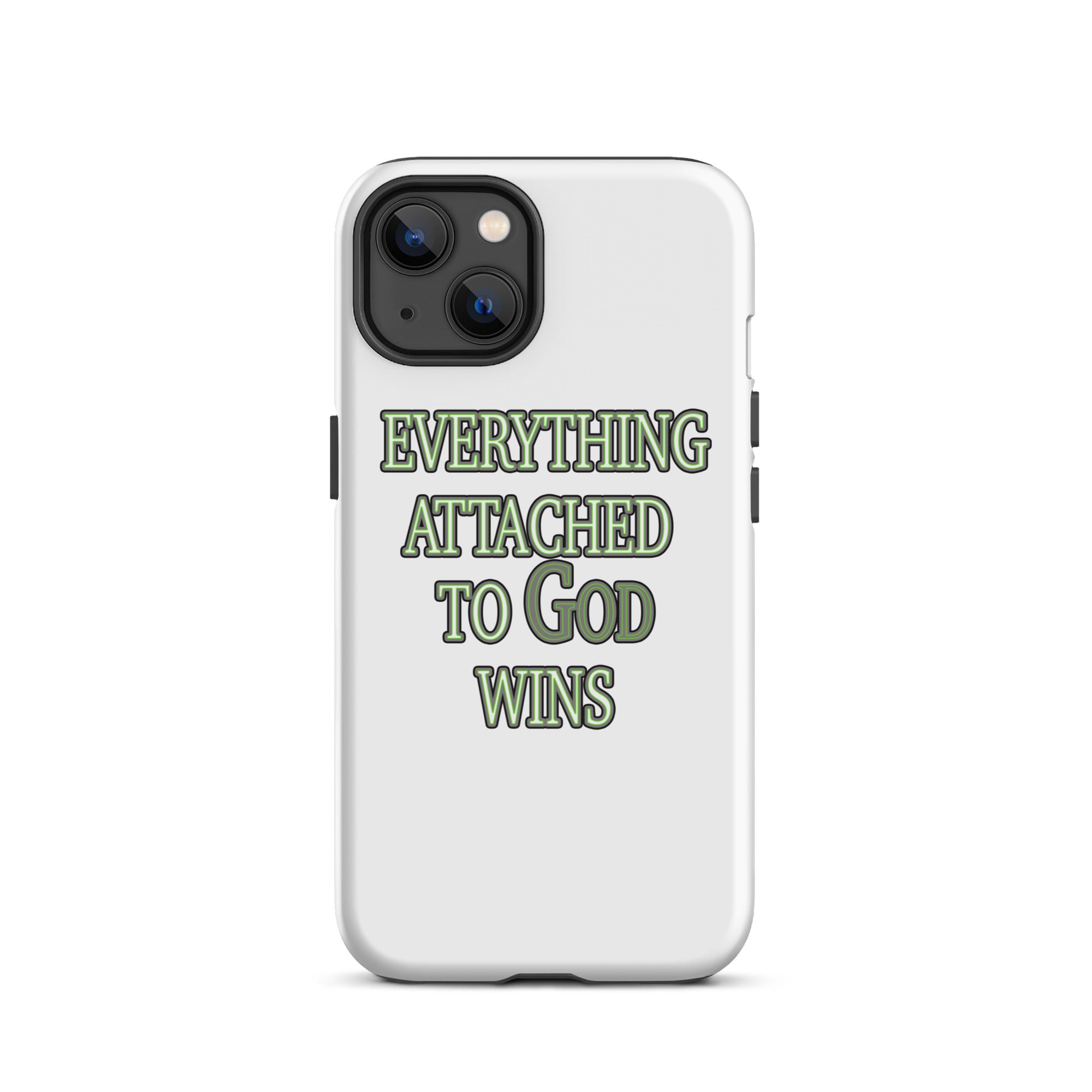 Everything Attached To God Wins Tough Case for iPhone®