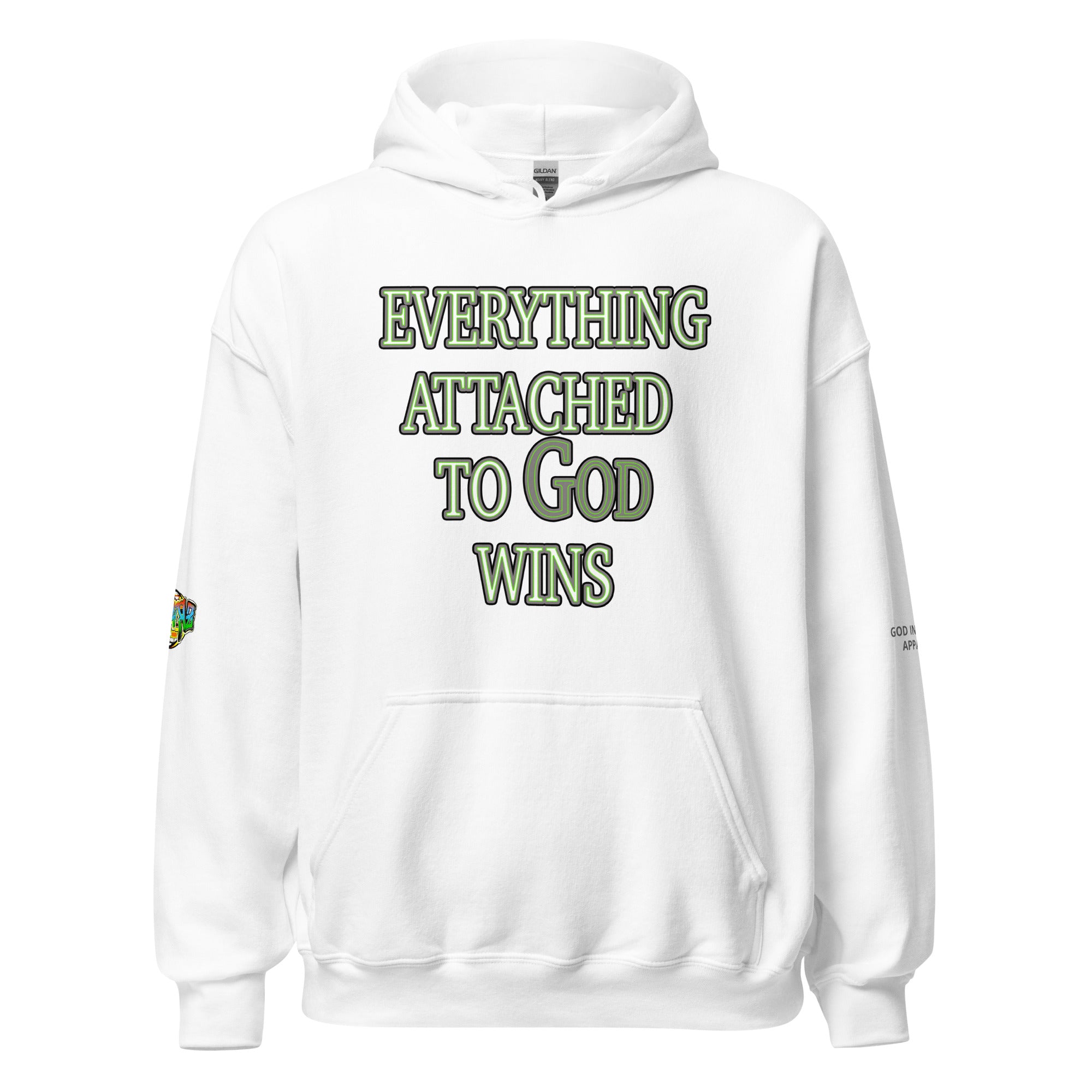 Everything Attached To God Wins Hoodie