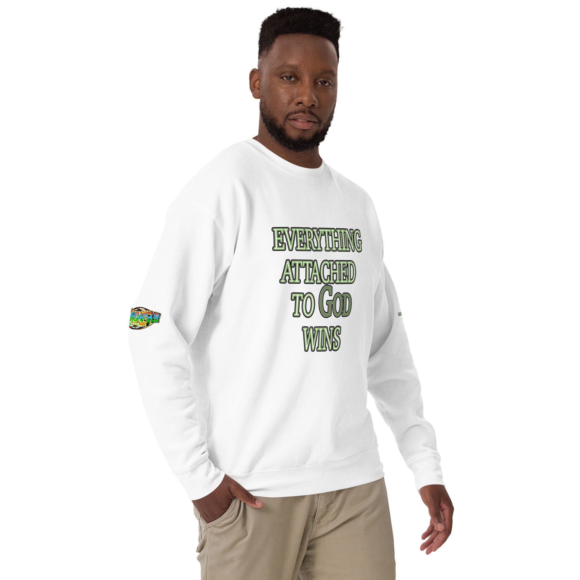 Everything Attached To God Wins Unisex Premium Sweatshirt